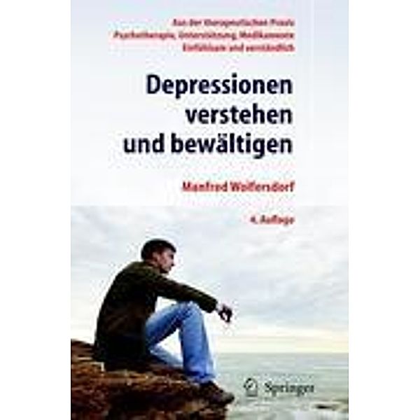 Depressionen verstehen und bewältigen, Manfred Wolfersdorf