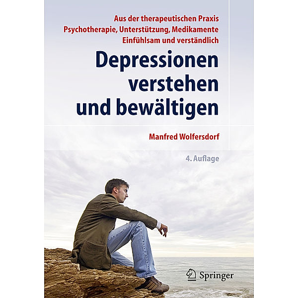 Depressionen verstehen und bewältigen, Manfred Wolfersdorf