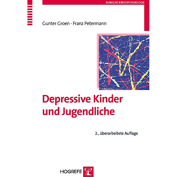 Depressive Kinder und Jugendliche, Gunter Groen, Franz Petermann