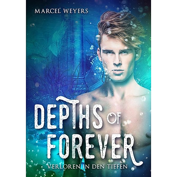 Depths of Forever, Marcel Weyers