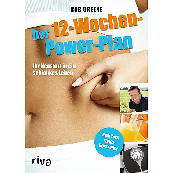 Der 12-Wochen-Power-Plan, Bob Greene