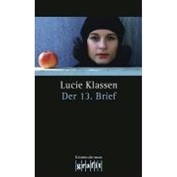 Der 13. Brief / Lila Ziegler Bd.1, Lucie Klassen
