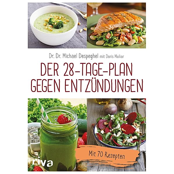 Der 28-Tage-Plan gegen Entzündungen, Michael Despeghel, Doris Muliar