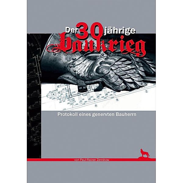 Der 30jährige Baukrieg, Paul-Rainer Zernikow