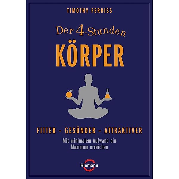 Der 4-Stunden-Körper, Timothy Ferriss