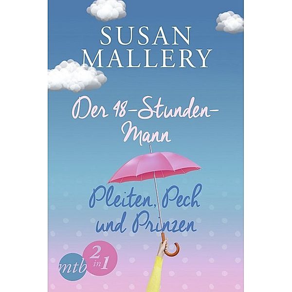 Der 48-Stunden-Mann / Pleiten, Pech und Prinzen, Susan Mallery