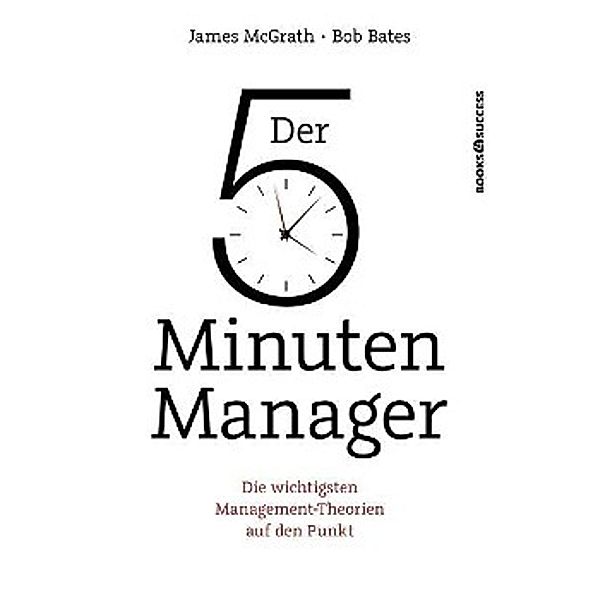 Der 5-Minuten-Manager, James McGrath, Bob Bates