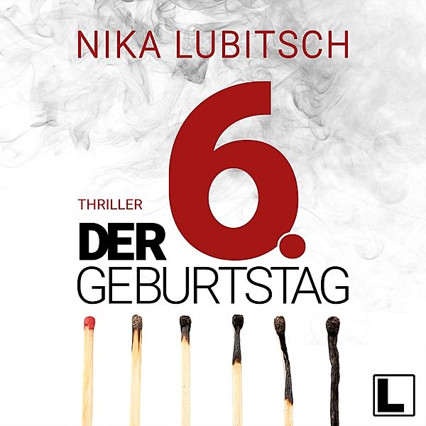 Der 6. Geburtstag, Nika Lubitsch