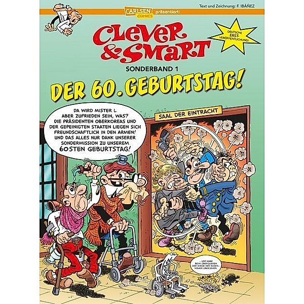 Der 60. Geburtstag / Clever & Smart Sonderband Bd.1, Francisco Ibáñez