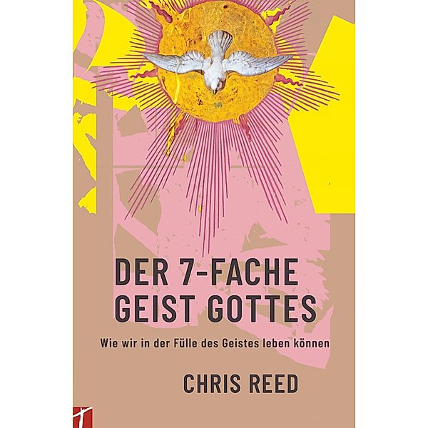 DER 7-FACHE GEIST GOTTES, Reed Chris