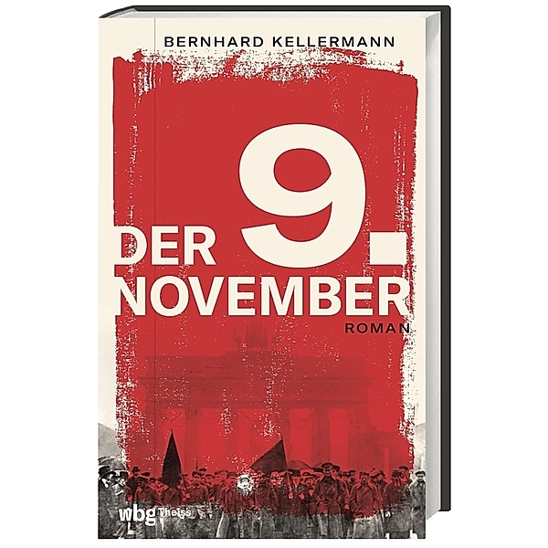 Der 9. November, Bernhard Kellermann