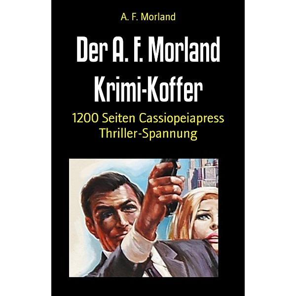 Der A. F. Morland Krimi-Koffer, A. F. Morland