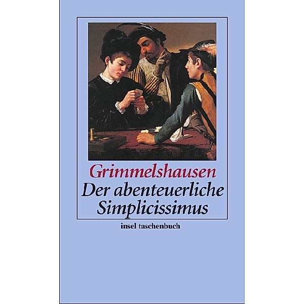 Der abenteuerliche Simplicissimus, Hans Jakob Christoph von Grimmelshausen