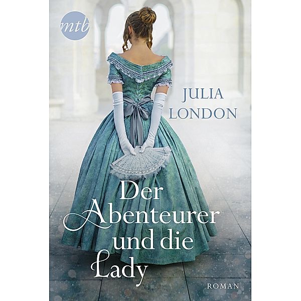 Der Abenteurer und die Lady, Julia London