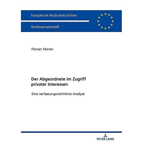 Der Abgeordnete im Zugriff privater Interessen, Feinen Florian Feinen