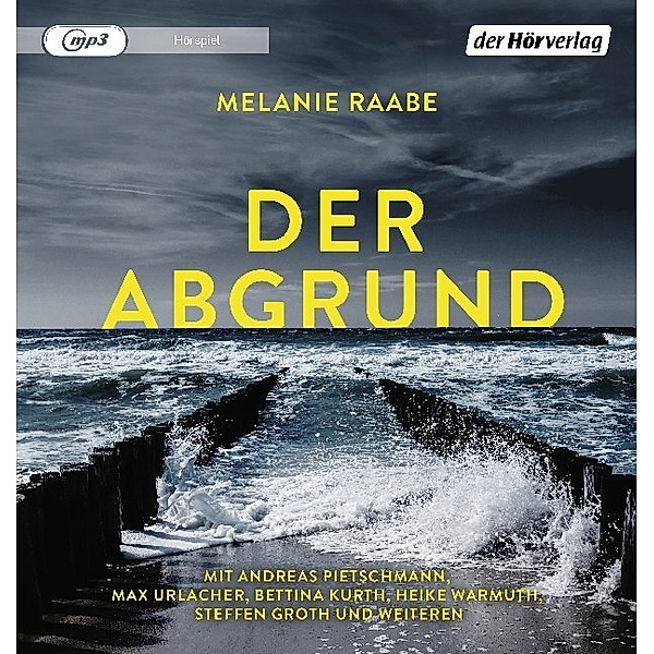 Der Abgrund,1 Audio-CD, 1 MP3, Melanie Raabe