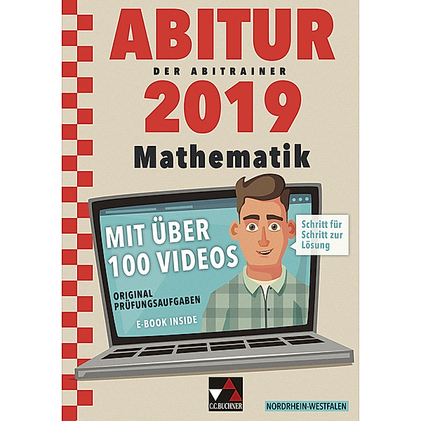 Der Abitrainer Mathematik / Der Abitrainer Mathematik Nordrhein-Westfalen 2019, Thomas David Stotko, Kristina Stinner