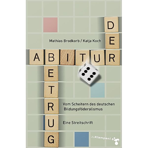 Der Abiturbetrug, Katja Koch, Mathias Brodkorb