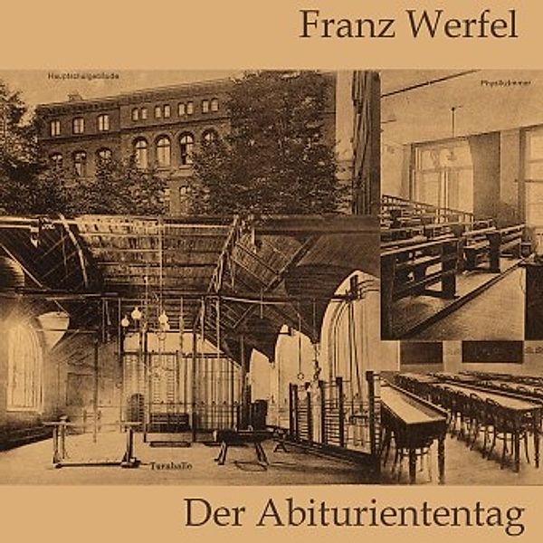 Der Abituriententag, Audio-CD, MP3, Franz Werfel