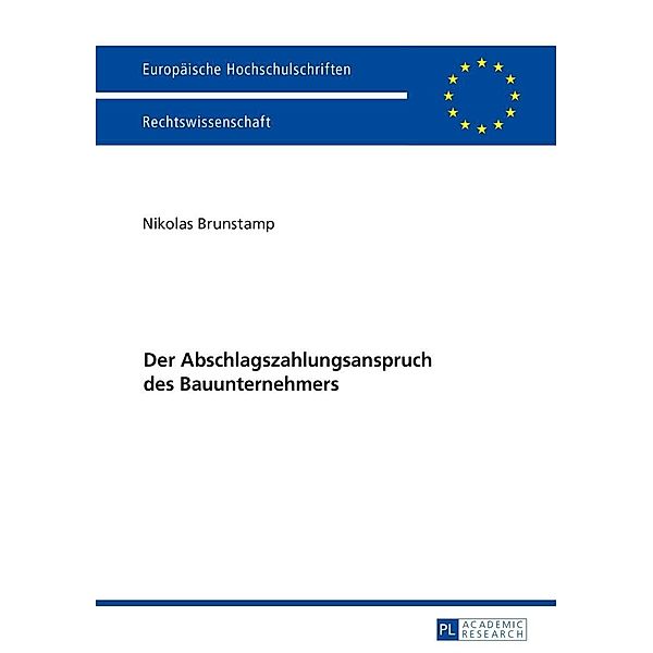 Der Abschlagszahlungsanspruch des Bauunternehmers, Brunstamp Nikolas Brunstamp