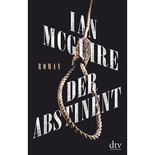 Der Abstinent, Ian McGuire