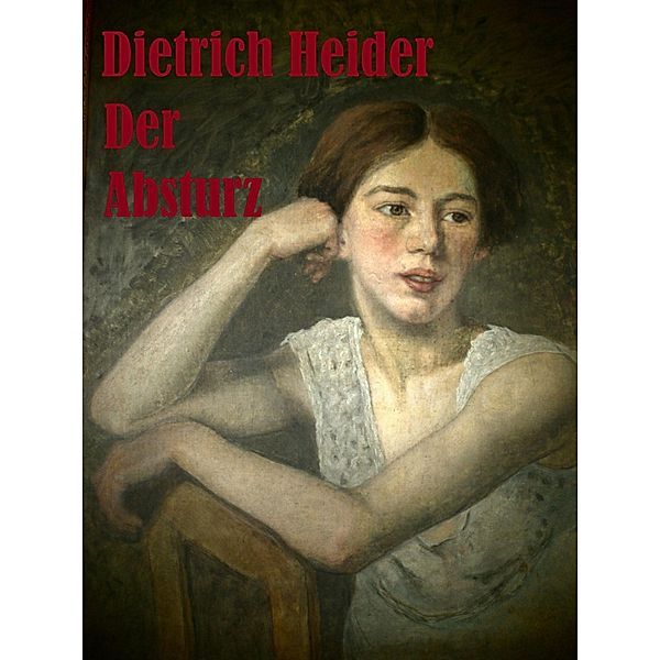 Der Absturz, Dietrich Heider