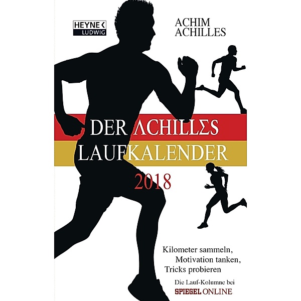 Der Achilles Laufkalender 2018, Achim Achilles