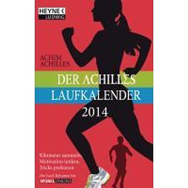 Der Achilles-Laufkalender, Taschenkalender 2014, Achim Achilles