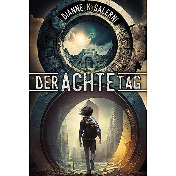 Der Achte Tag / Der Achte Tag Bd.1, Dianne K. Salerni