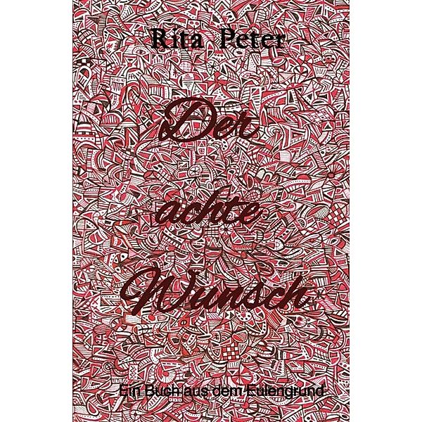 Der achte Wunsch, Rita Peter