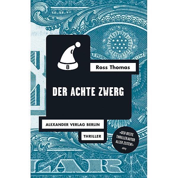 Der achte Zwerg / Ross-Thomas-Edition, Ross Thomas