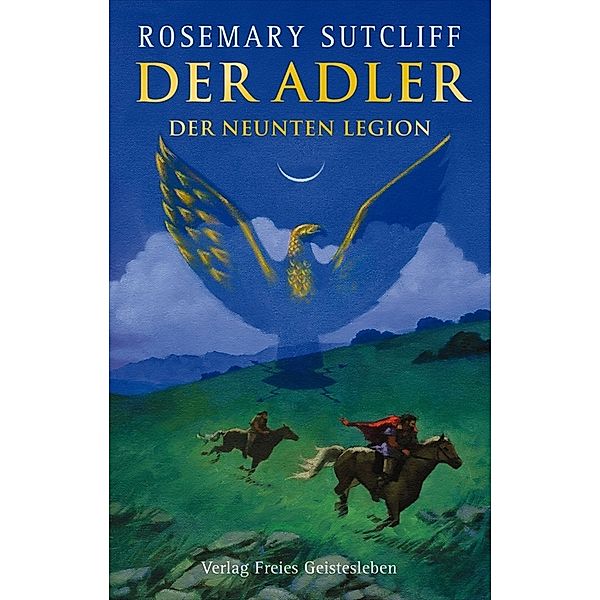 Der Adler der neunten Legion, Rosemary Sutcliff