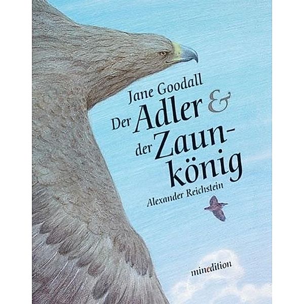 Der Adler & der Zaunkönig, kleine Ausgabe, Jane Goodall