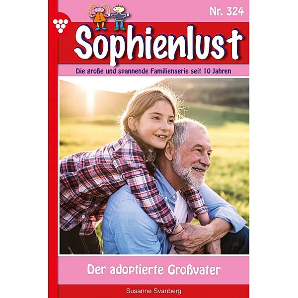 Der adoptierte Großvater / Sophienlust Bd.324, Susanne Svanberg