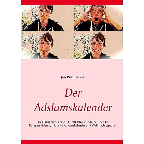 Der Adslamskalender, Jan Bühlbecker