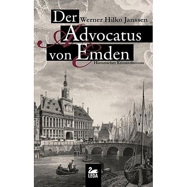 Der Advocatus von Emden, Werner Janssen
