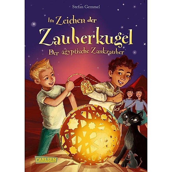 Der ägyptische Zankzauber / Im Zeichen der Zauberkugel Bd.3, Stefan Gemmel