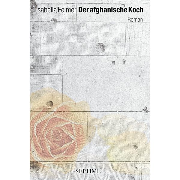 Der afghanische Koch, Isabella Feimer