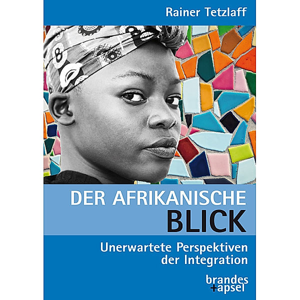 Der afrikanische Blick, Rainer Tetzlaff