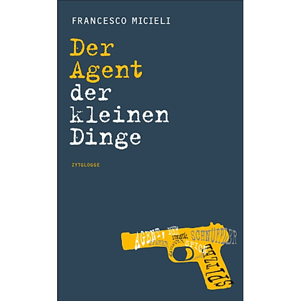 Der Agent der kleinen Dinge, Francesco Micieli