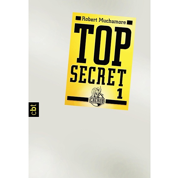 Der Agent / Top Secret Bd.1, Robert Muchamore