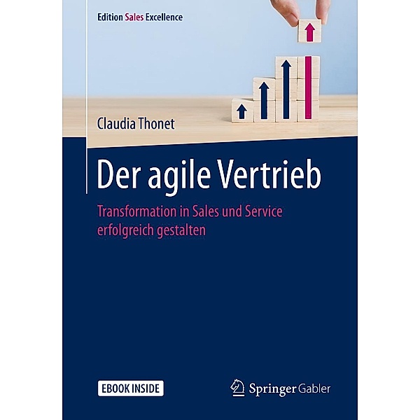 Der agile Vertrieb / Edition Sales Excellence, Claudia Thonet