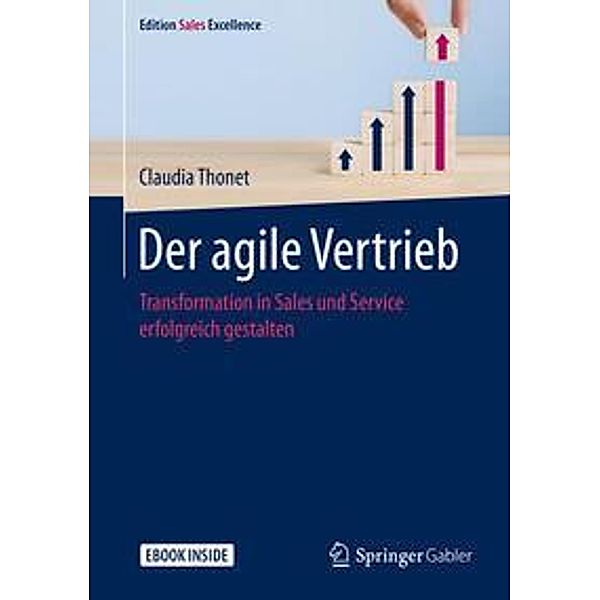 Der agile Vertrieb, m. 1 Buch, m. 1 E-Book, Claudia Thonet