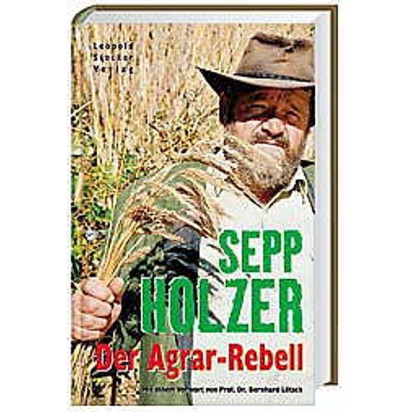 Der Agrar-Rebell, Sepp Holzer