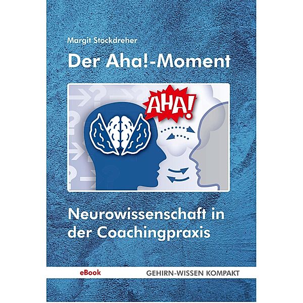 Der Aha!-Moment, Margit Stockdreher