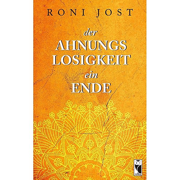 Der Ahnungslosigkeit ein Ende, Roni Jost