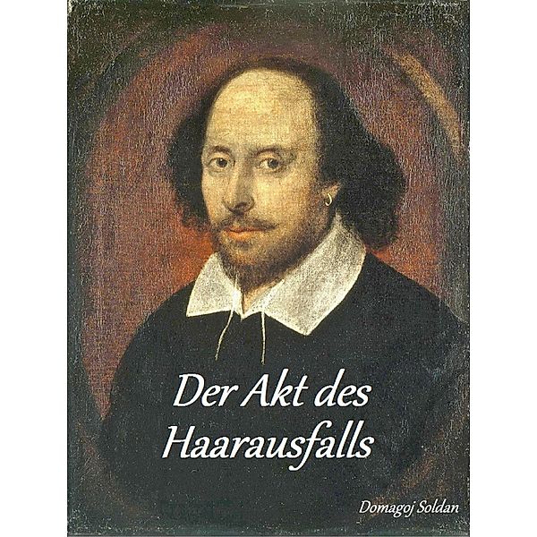 Der Akt des Haarausfalls, Domagoj Soldan