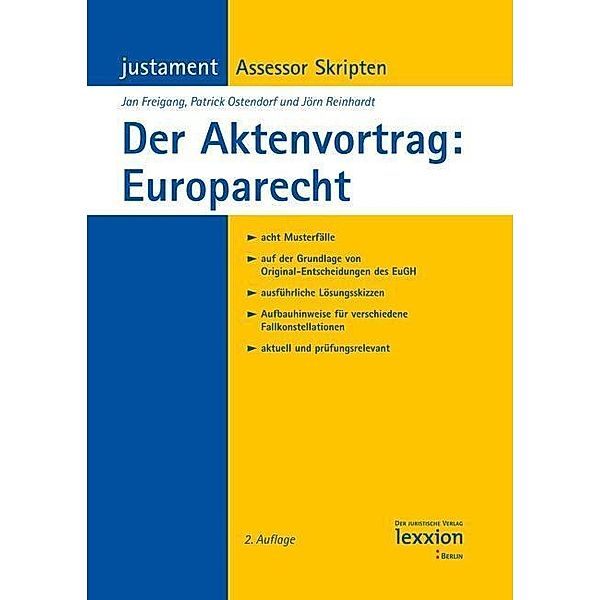 Der Aktenvortrag: Europarecht, Patrick Ostendorf, Jörn Reinhardt