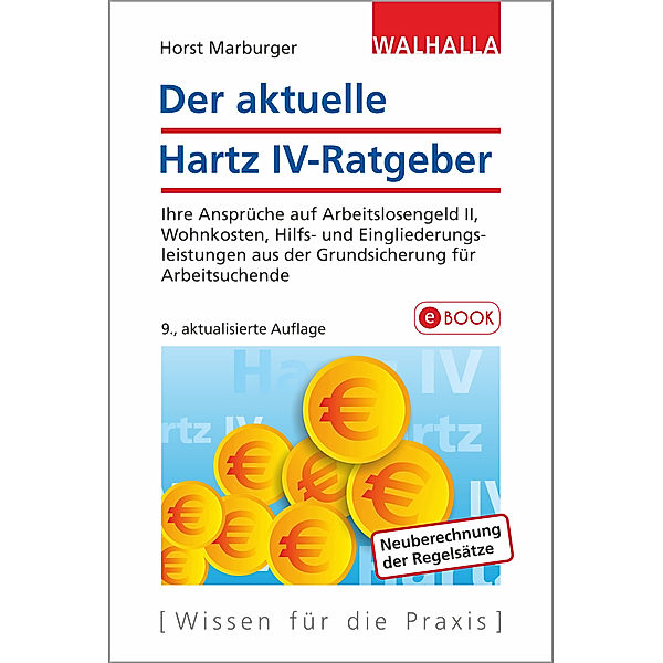 Der aktuelle Hartz IV-Ratgeber, Horst Marburger