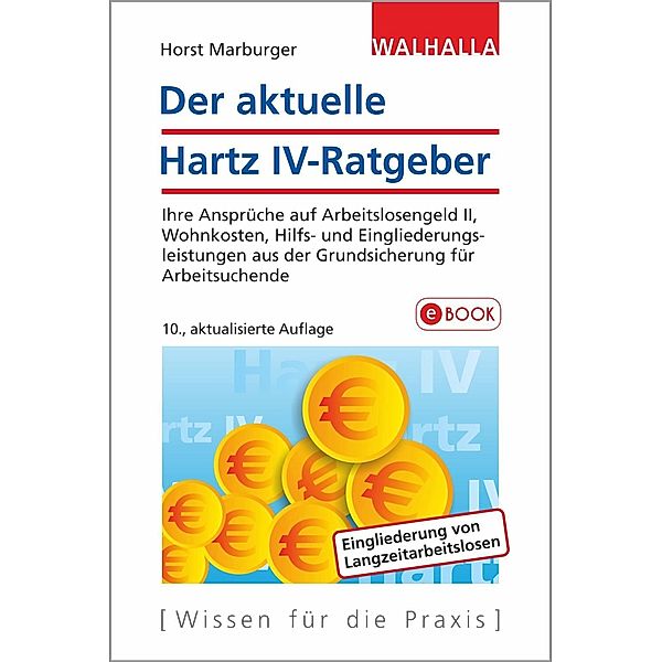 Der aktuelle Hartz IV-Ratgeber, Horst Marburger